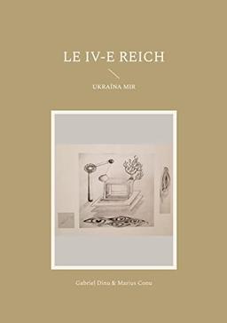 Le IV-e Reich : Ukraïna mir