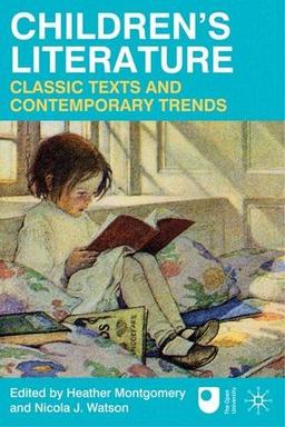 Children's Literature: Classic Texts and Contemporary Trends