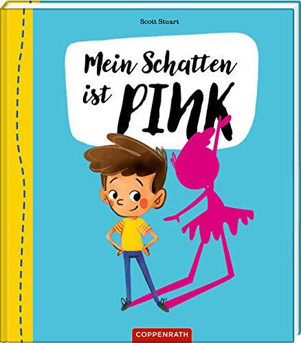 Mein Schatten ist pink!: Ein Bilderbuch über Diversität, Gleichberechtigung und Identität