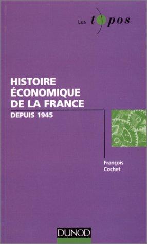 Histoire économique de la France depuis 1945