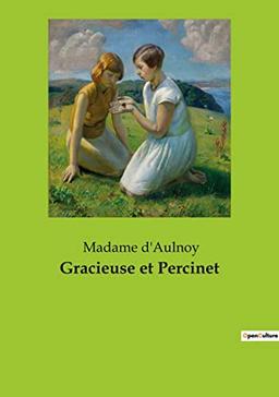 Gracieuse et Percinet