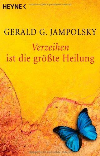 Verzeihen ist die größte Heilung