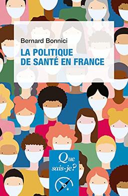 La politique de santé en France