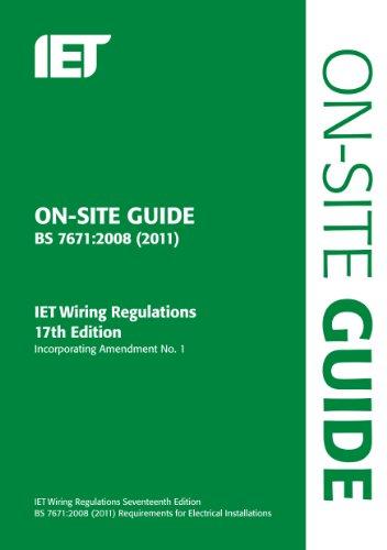 On-Site Guide (BS 7671: 2008 Wiring Regulations, Incorporati