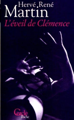 L'origine du monde. Vol. 1. L'éveil de Clémence