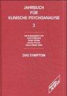 Jahrbuch für klinische Psychoanalyse, Bd.2, Das Symptom