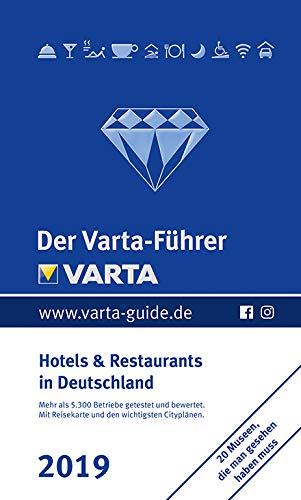 Der Varta-Führer 2019  - Hotels und Restaurants in Deutschland (Varta Hotel-und Restaurantführer)