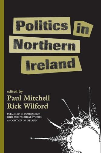 Politics In Northern Ireland (Studies in Irish Politics)