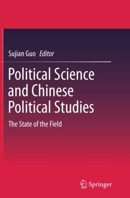 Political Science and Chinese Political Studies: The State of the Field