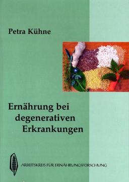 Ernährung bei degenerativen Erkrankungen