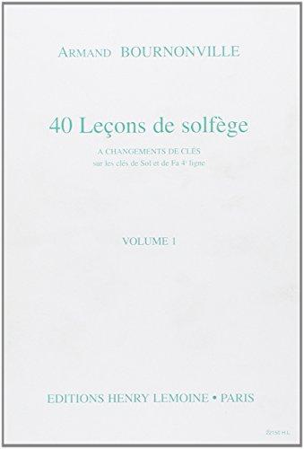 40 lecons de solfège a changement de clés sur les clés de sol et de fa 4eme ligne - volume 1