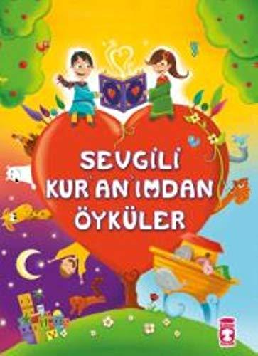 Sevgili Kuranimdan Öyküler