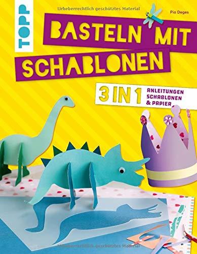 Basteln mit Schablonen: 3 in 1: Anleitungen, Schablonen und Papier. Alle Vorlagen als Schablonen