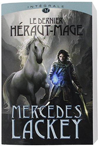 Le dernier héraut-mage : l'intégrale de la trilogie