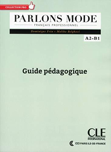 Collection Pro: Parlons mode: Guide pedagogique