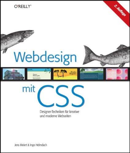 Webdesign mit CSS: Designer-Techniken für kreative und moderne Webseiten