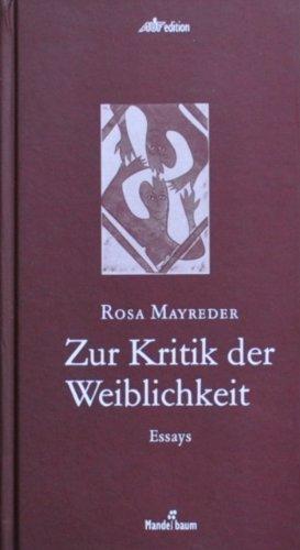 Zur Kritik der Weiblichkeit. Essays. (Auf-Edition)