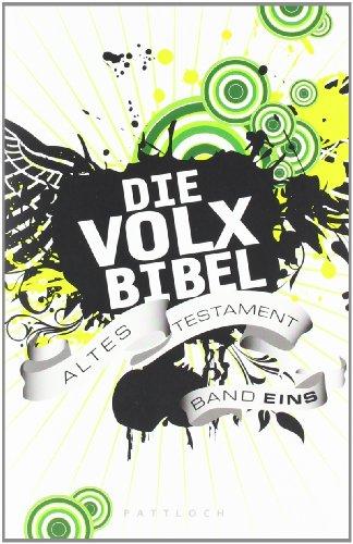 Die Volxbibel: Altes Testament Band 1: Altes Testament 1