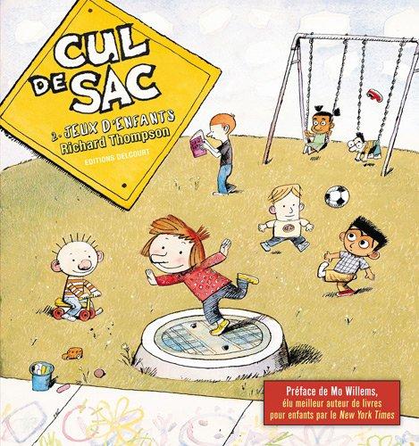 Cul-de-sac. Vol. 2. Jeux d'enfants