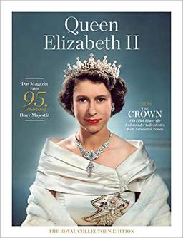 Queen Elizabeth II: The Royal Collector's Edition