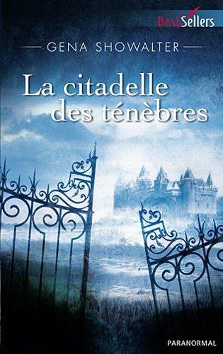 La citadelle des ténèbres : les seigneurs de l'ombre