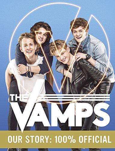 The Vamps - Official Book: our story: 100% official