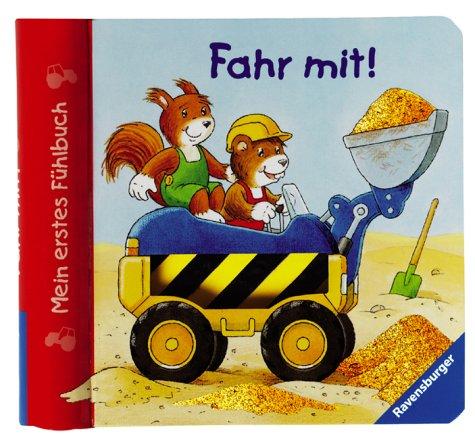 Mein erstes Fühlbuch: Fahr mit!