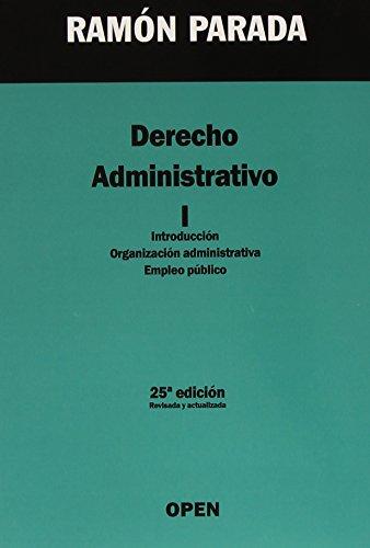 Derecho administrativo: Introducción, organización administrativa, empleo público