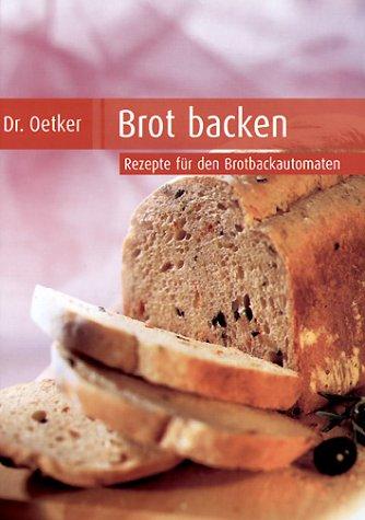 Brot backen. Rezepte für den Brotbackautomat