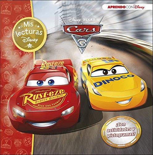 Cars 3: Con pictogramas y actividades (Mis lecturas Disney)