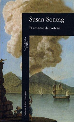 El amante del volcán (LITERATURAS, Band 717035)