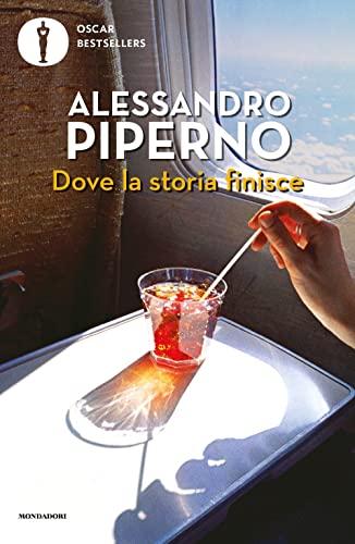 Dove la storia finisce (Oscar bestsellers)