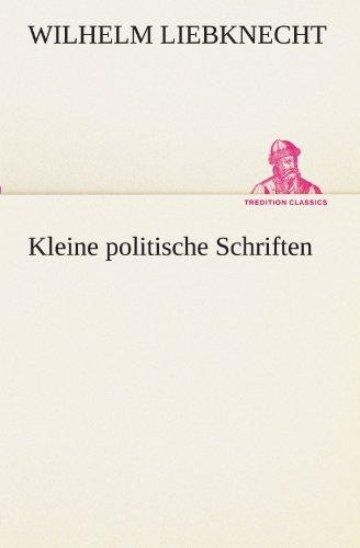 Kleine politische Schriften (TREDITION CLASSICS)