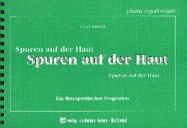 Spuren auf der Haut. Ein therapeutisches Programm