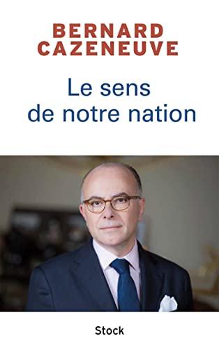 Le sens de notre nation : entretiens avec François Bazin