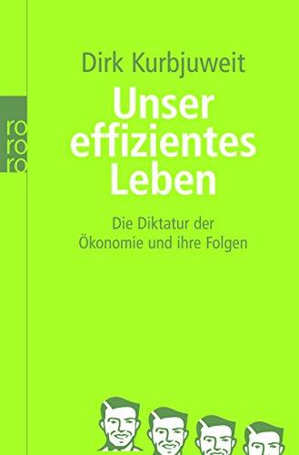 Unser effizientes Leben