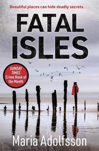 Fatal Isles: Sunday Times Crime Book of the Month (Doggerland)