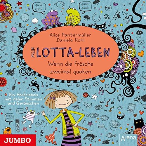 Mein Lotta-Leben (13).Wenn die Frösche Zweimal Qua