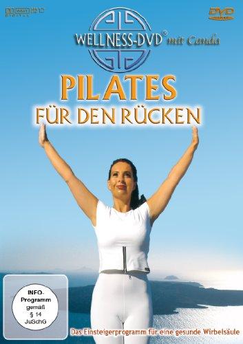 Pilates für den Rücken - Das Einsteigerprogramm für eine gesunde Wirbelsäule