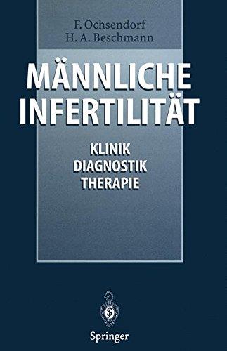 Männliche Infertilität: Klinik, Diagnostik, Therapie