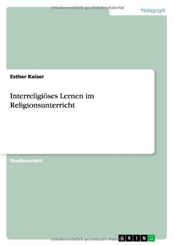 Interreligiöses Lernen im Religionsunterricht