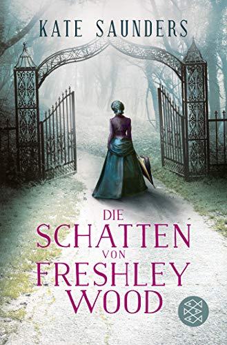 Die Schatten von Freshley Wood: Laetitia Rodd's zweiter Fall (Laetitias viktorianische Ermittlungen, Band 2)