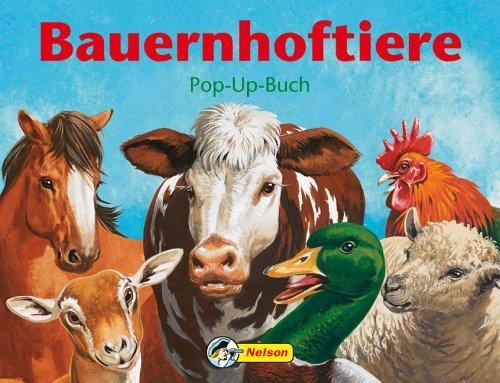 Bauernhof-Tiere. Ein Popup-Bilderbuch