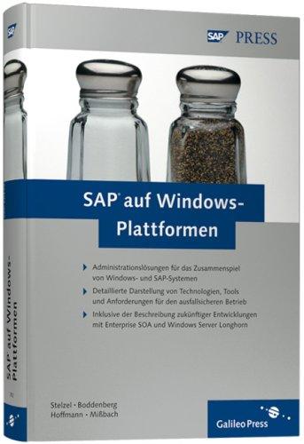 SAP auf Windows-Plattformen: Für ein perfektes Zusammenspiel (SAP PRESS)