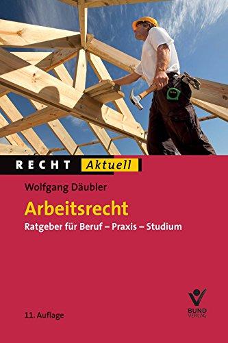 Arbeitsrecht (Recht Aktuell)