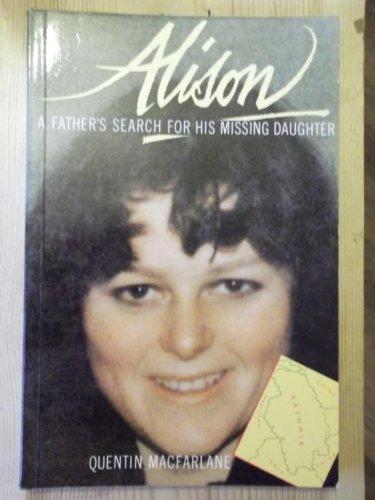 Alison: A Father's Search for His Missing Daughter