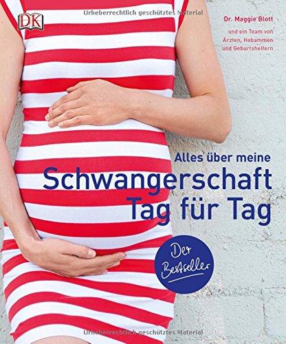 Alles über meine Schwangerschaft Tag für Tag