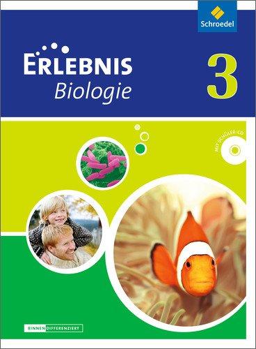 Erlebnis Biologie - Differenzierende Ausgabe 2012 für Niedersachsen: Schülerband 3