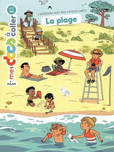 La plage : j'apprends avec mes autocollants ! : 4-7 ans