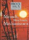 Brockhaus Mensch, Natur, Technik, Mensch, Maschinen, Mechanismen